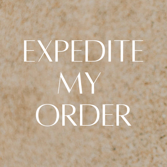 EXPEDITE MY ORDER